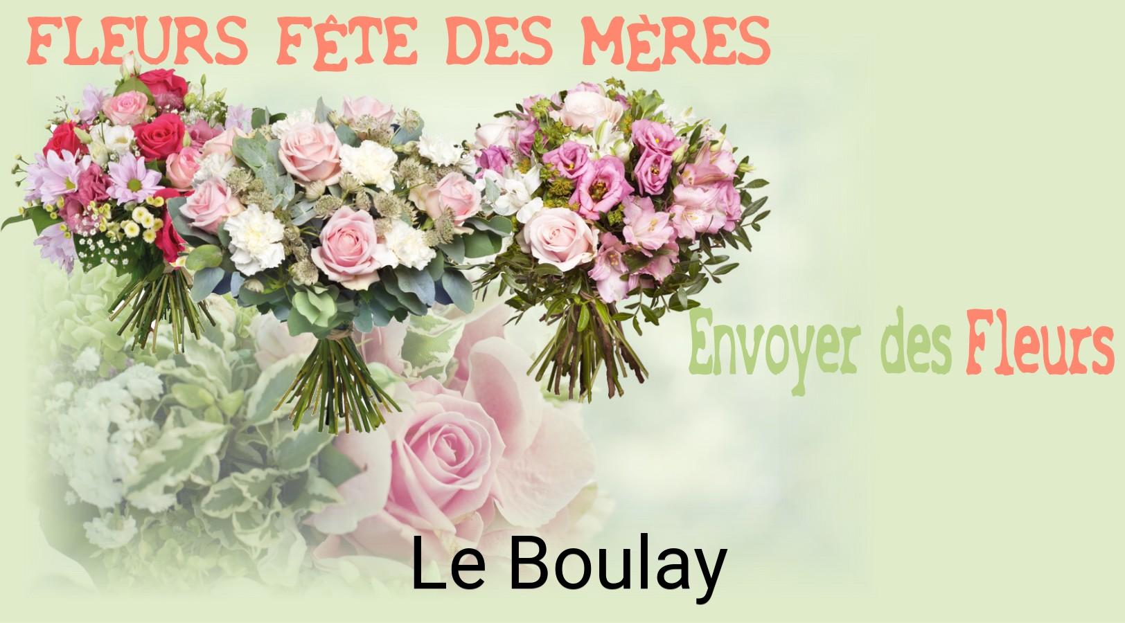 Bouquet de Fête des Mères livré à Le Boulay